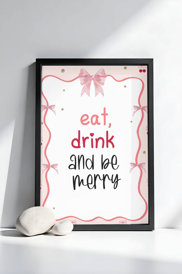 Holiday Table Signs - Eat, Drink, and Be Merry, festive and cheerful printable decor for holiday gatherings