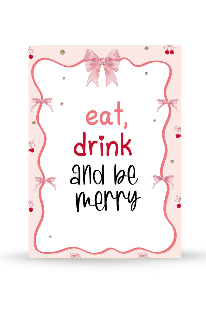 Holiday Table Signs - Eat, Drink, and Be Merry, festive and cheerful printable decor for holiday gatherings