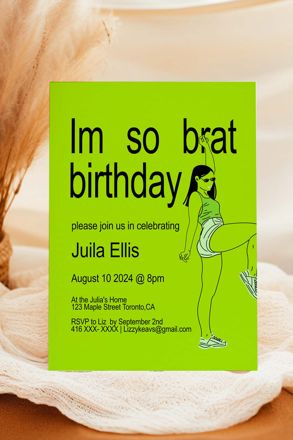 I'm So Brat Birthday Invitation - Vowpaperie