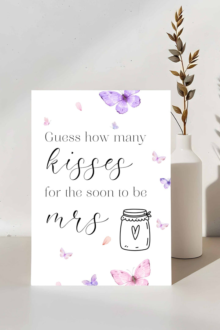 Here's to a  Lifetime of Butterflies Bridal Shower Table Sign for Guess How Many Kisses  Bridal Shower Game