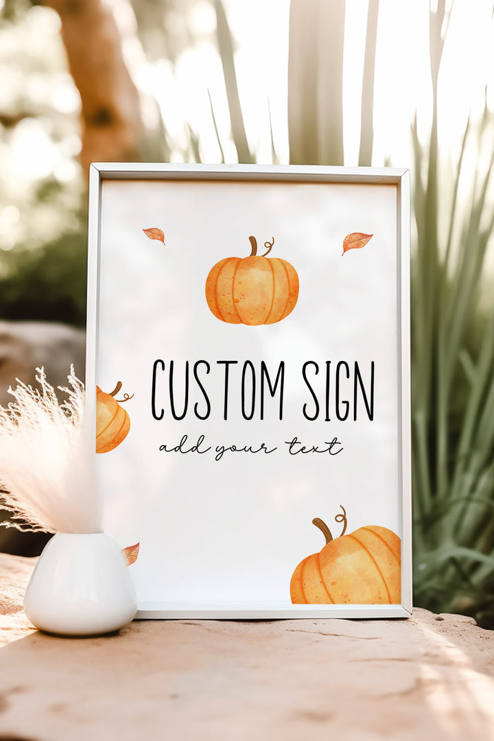 Our Little Pumpkin Custom Table Sign, Personalized baby shower sign, Customizable table sign for first birthday, Pumpkin-themed event sign, DIY printable custom sign