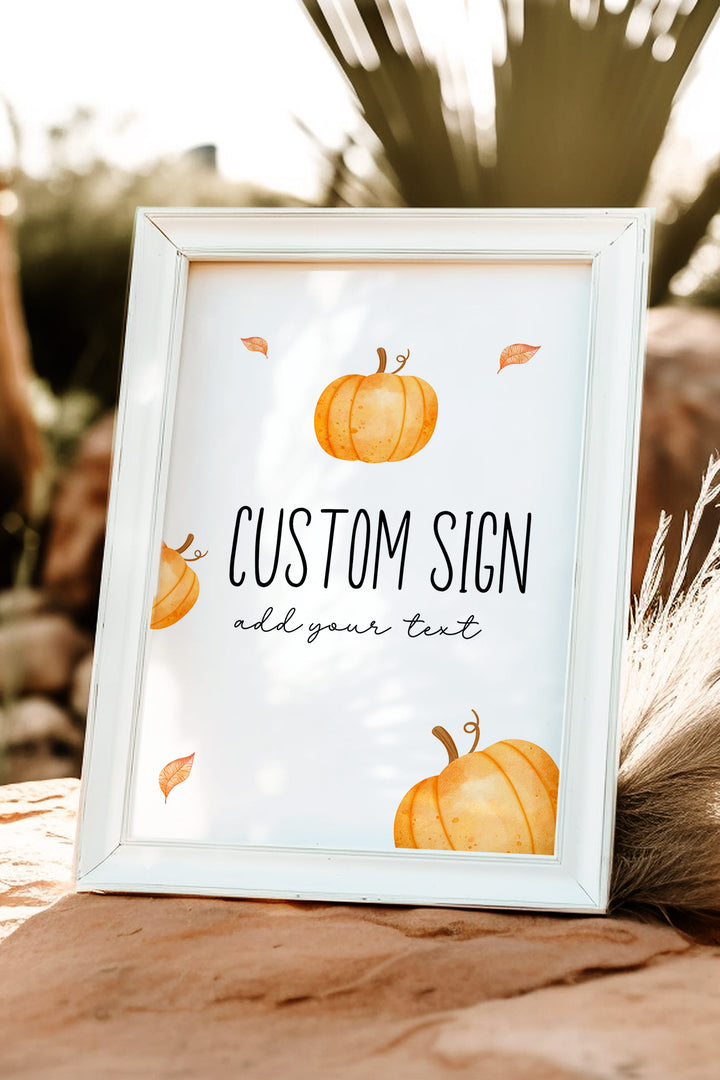 Our Little Pumpkin Custom Table Sign, Personalized baby shower sign, Customizable table sign for first birthday, Pumpkin-themed event sign, DIY printable custom sign