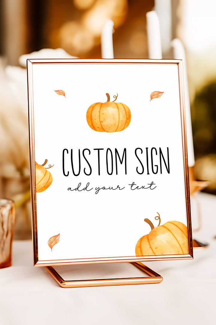 Our Little Pumpkin Custom Table Sign, Personalized baby shower sign, Customizable table sign for first birthday, Pumpkin-themed event sign, DIY printable custom sign