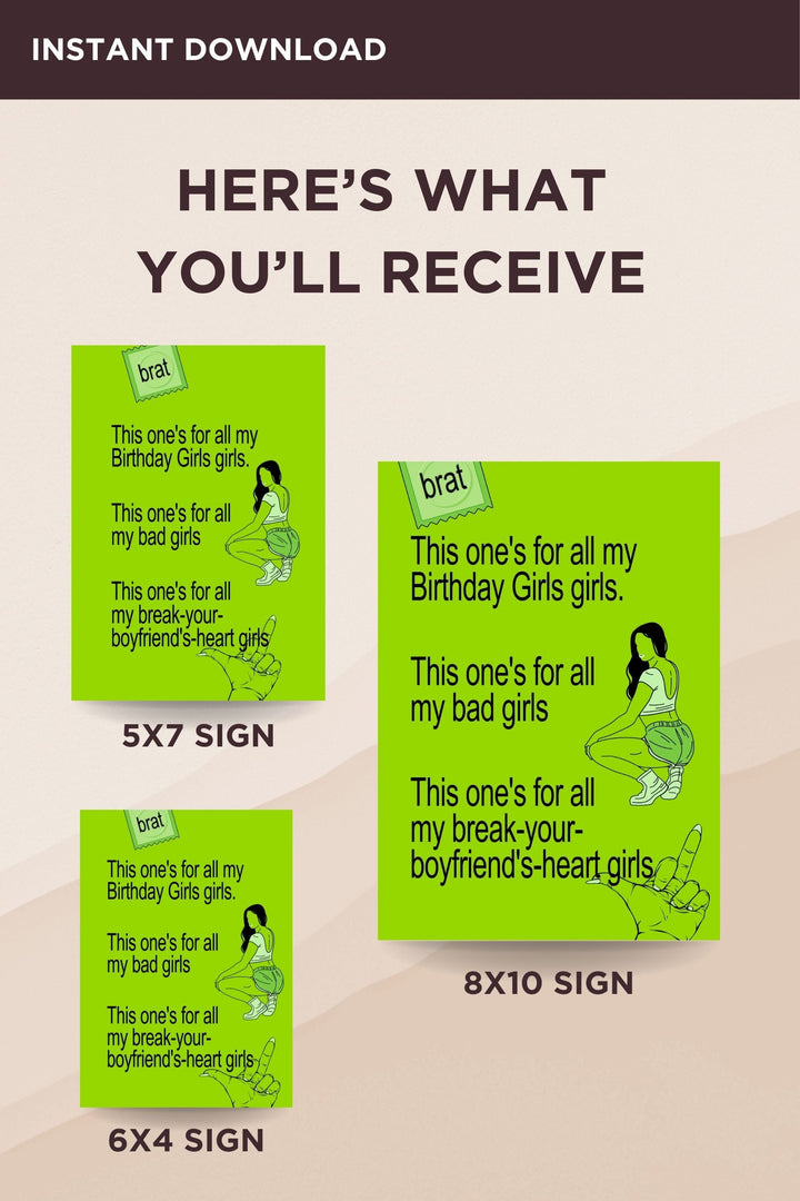 Channel the fierce energy of Charli XCX’s "Mean Girls" from the "Brat" album with our Brat Birthday Girls Table Sign.