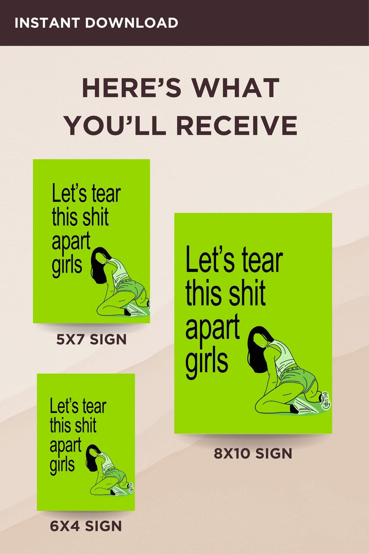 Inspired by Charli XCX’s&nbsp;Brat album, the Let’s Tear Sh*t Apart Girls Table Sign is perfect for adding a fierce and rebellious touch to your party setup