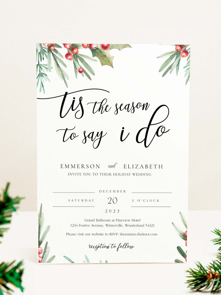 Winter Wedding Invitation - 'Tis the Season to Say I Do - Vowpaperie